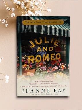 Julie and Romeo Book by Jeanne Ray - paperback